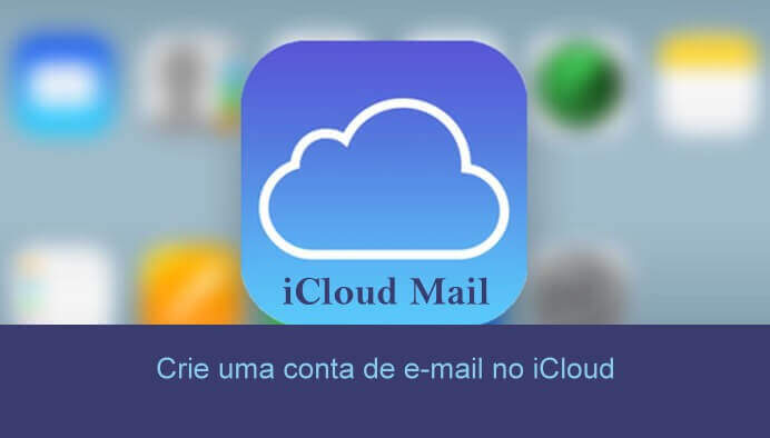 Como criar uma conta de e-mail no iCloud