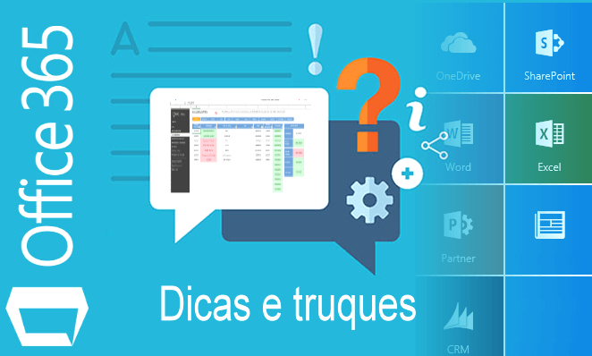 Alguns Truques de Produtividade do Office 365