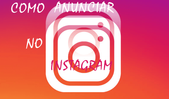 Como anunciar no Instagram