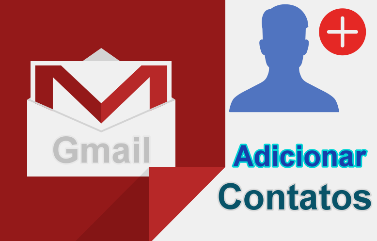 Como adicionar novos contatos no Gmail