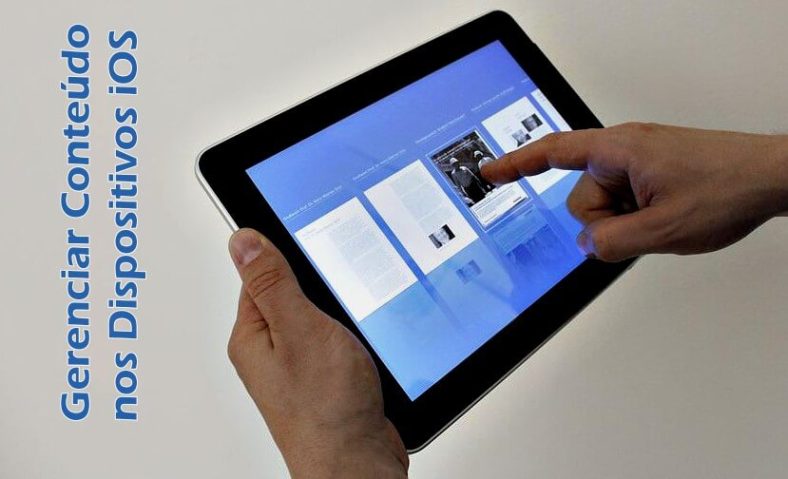 Gerenciar o conteúdo nos dispositivos iOS