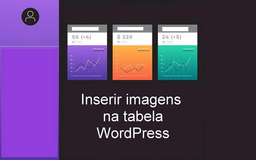 Inserir Imagens na Tabela WordPress
